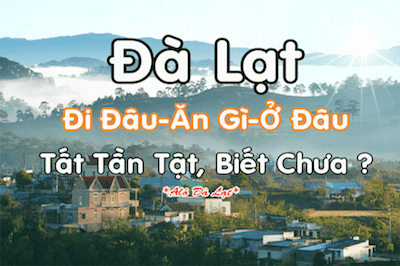 Tour Đà Lạt 4 ngày 3 đêm